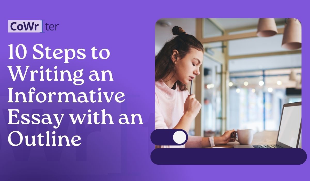10 Steps to Writing an Informative Essay with an Outline