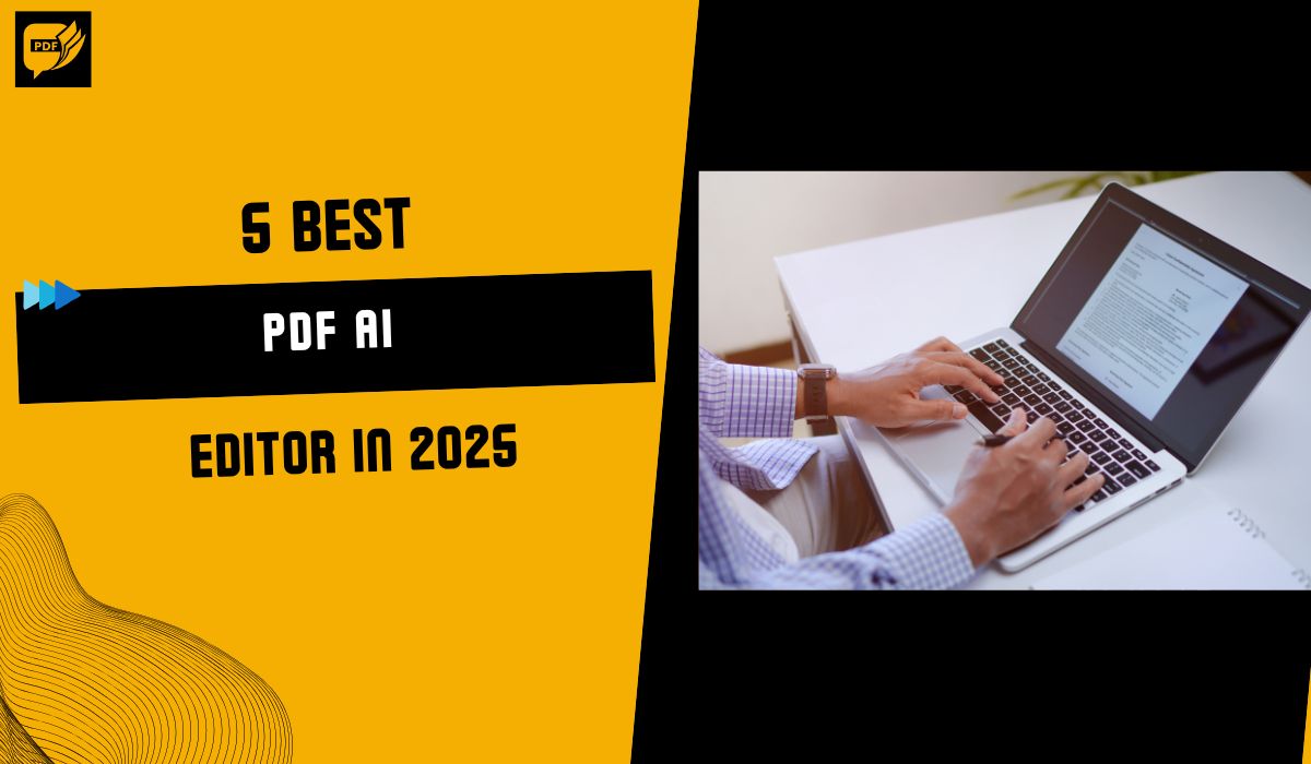 5 Best PDF AI Editor in 2025