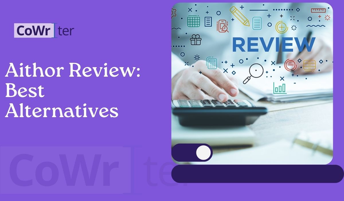 Aithor Review: Best Alternatives