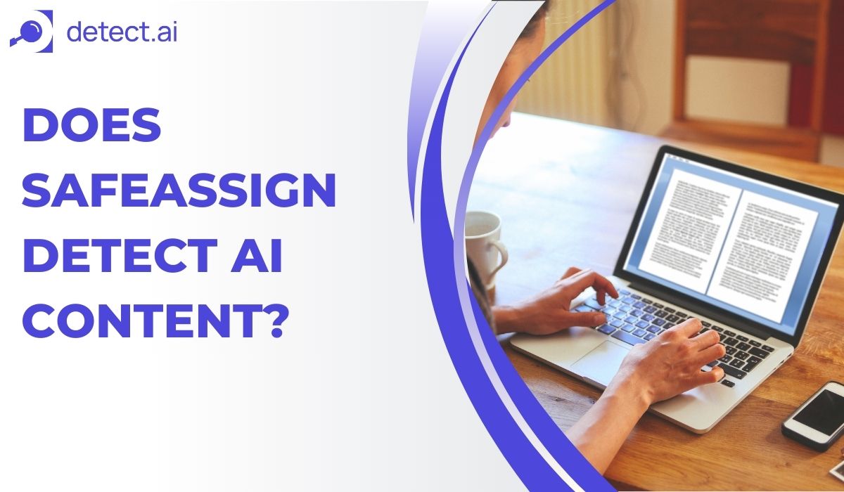 Does SafeAssign Detect AI Content? (What You Should Know)