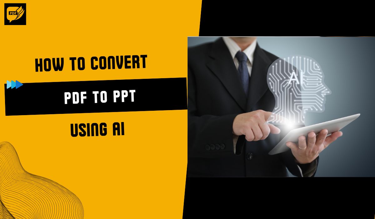 How To Convert PDF to PPT Using AI: Easy & Fast Methods