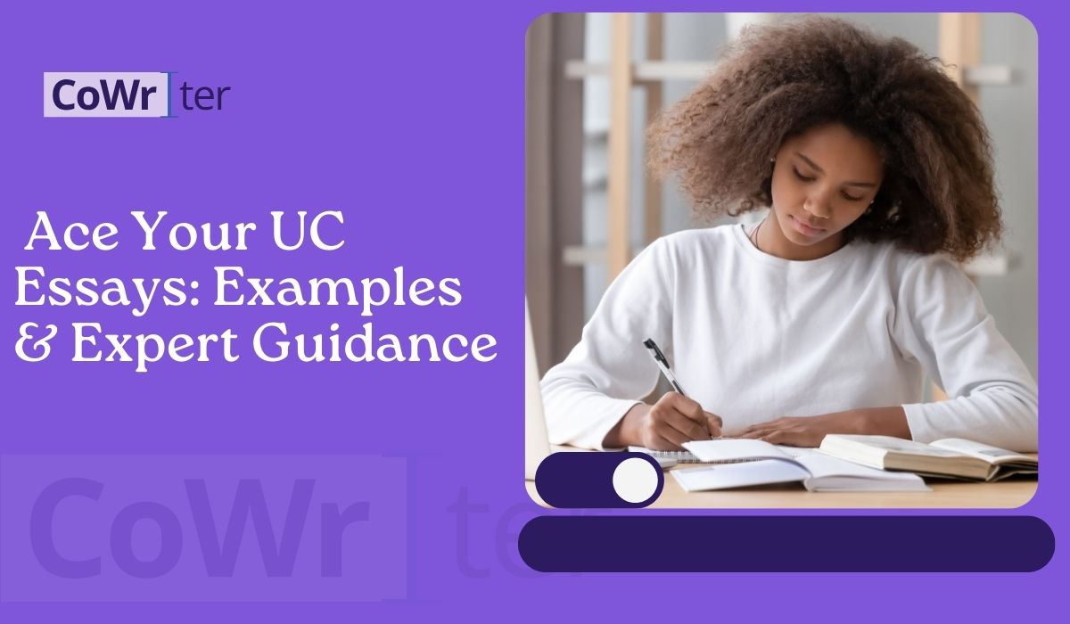 Ace Your UC Essays: Examples & Expert Guidance