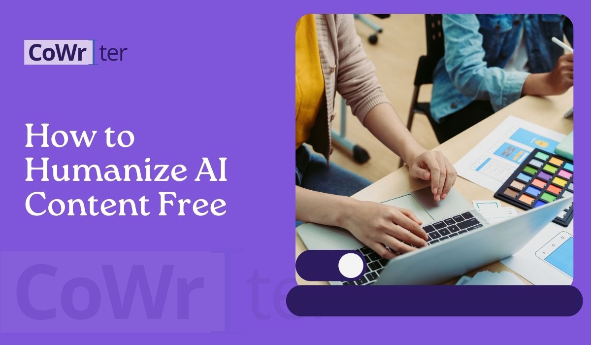 How to Humanize AI Content Free