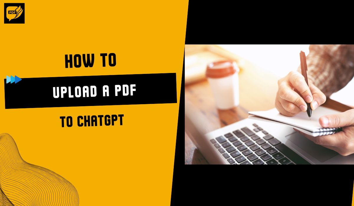 How to Upload a PDF to ChatGPT: A Complete Step-by-Step Guide (2025)