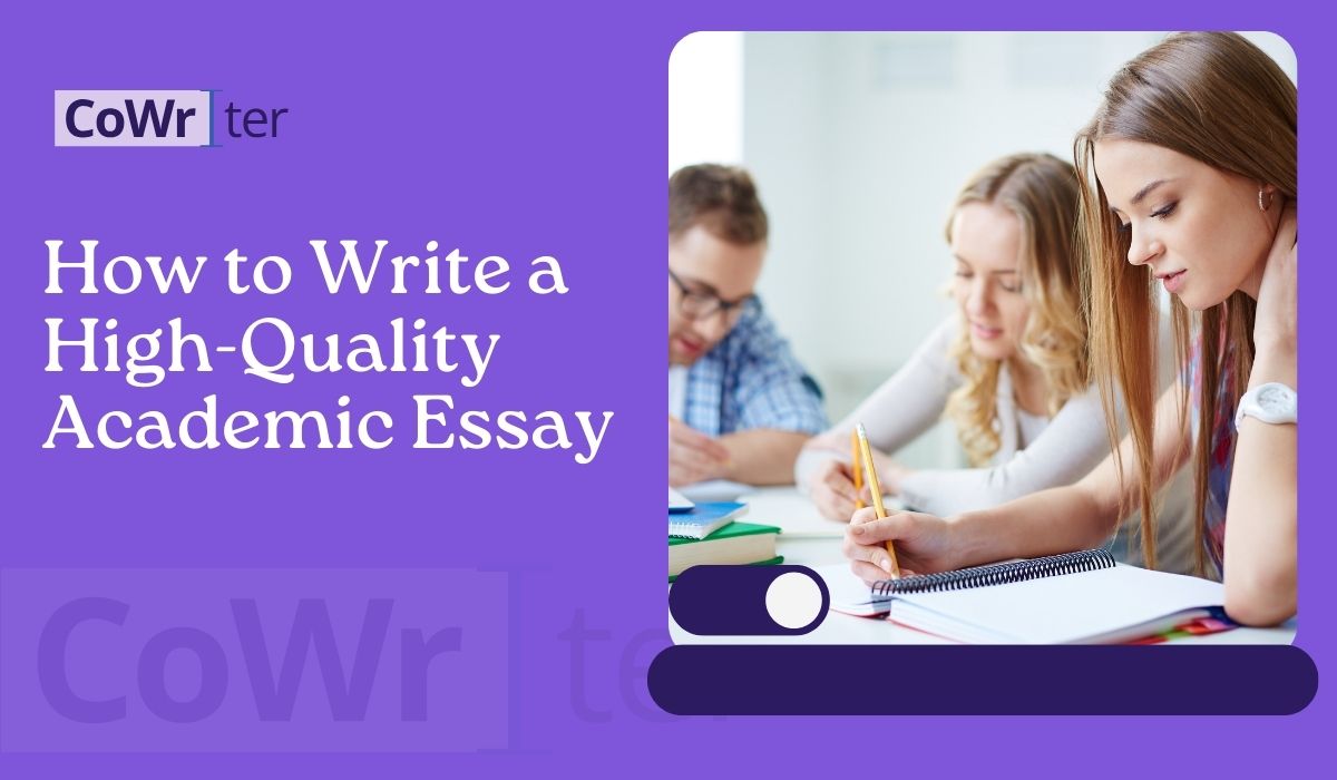How to Write a High-Quality Academic Essay with Examples