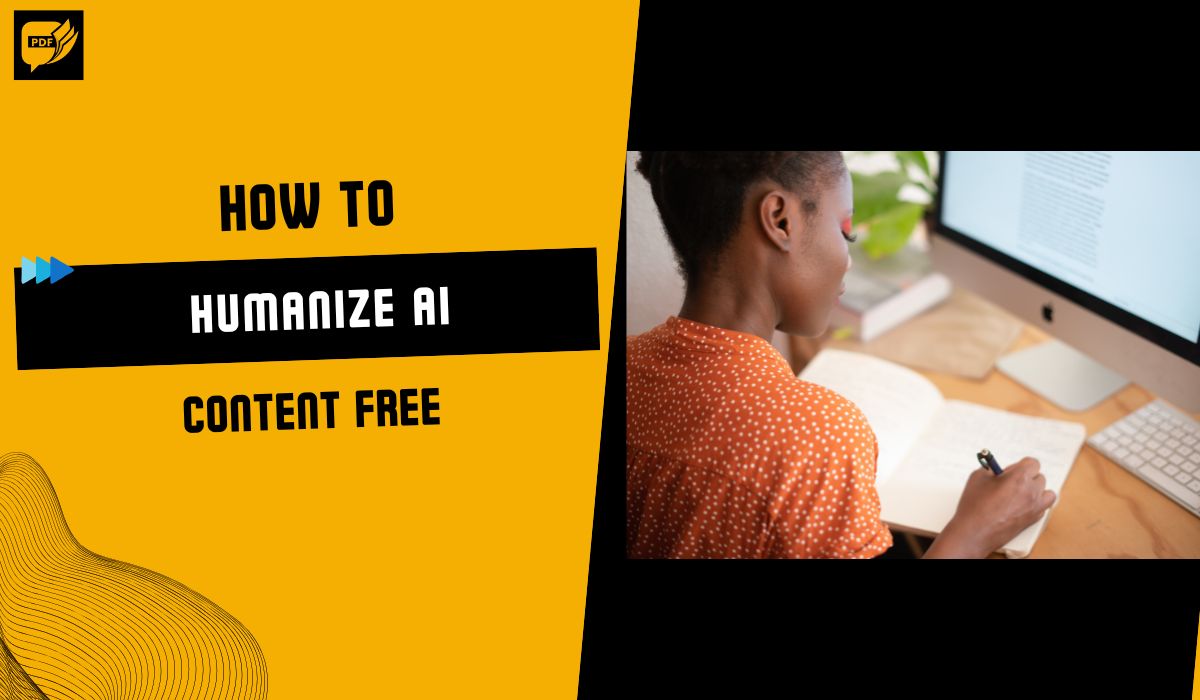 How to Humanize AI Content Free: The Complete Guide for 2025