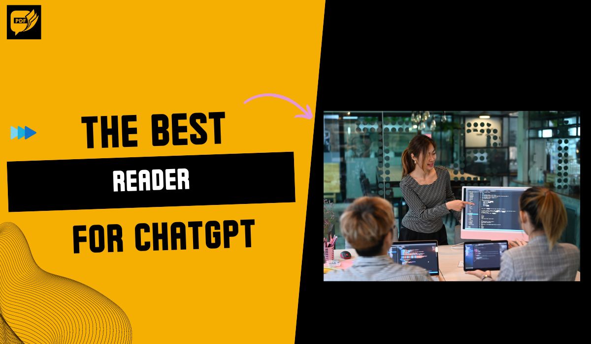 The best reader for ChatGPT