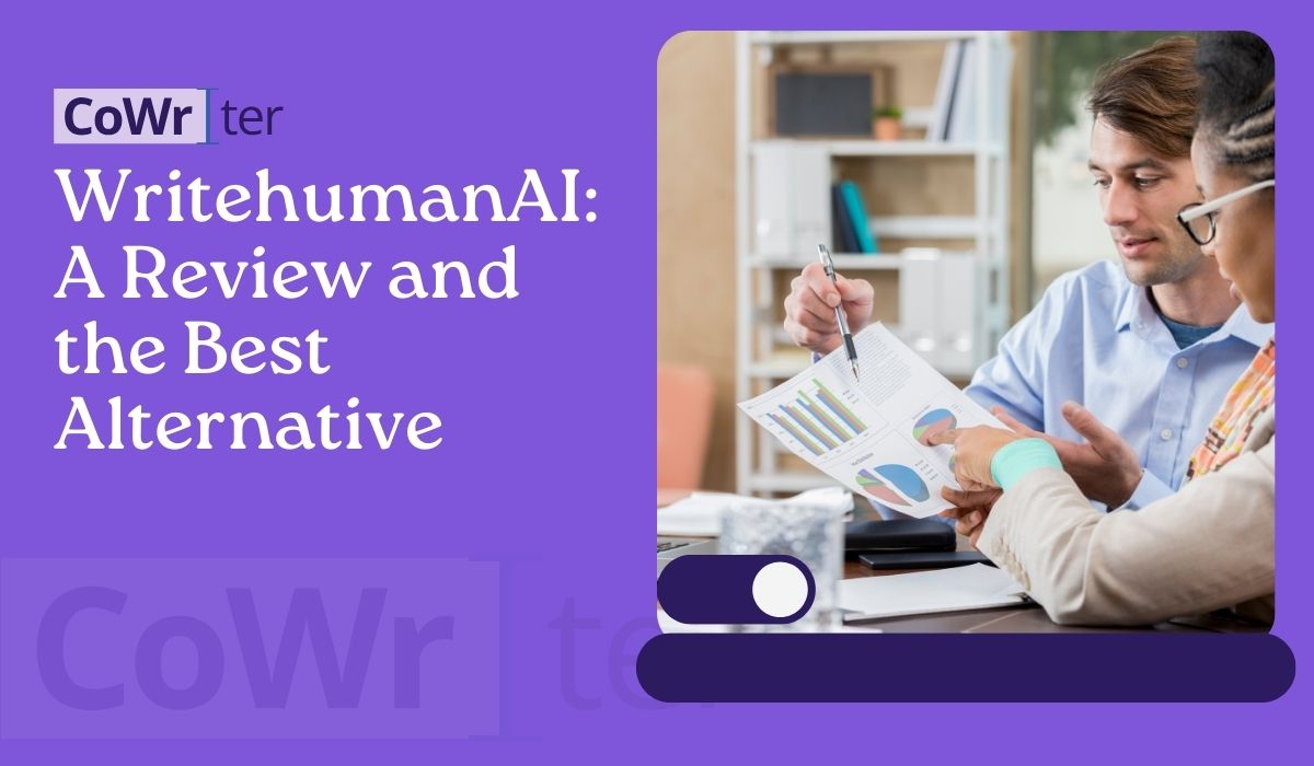 WritehumanAI: A Review and the Best Alternative