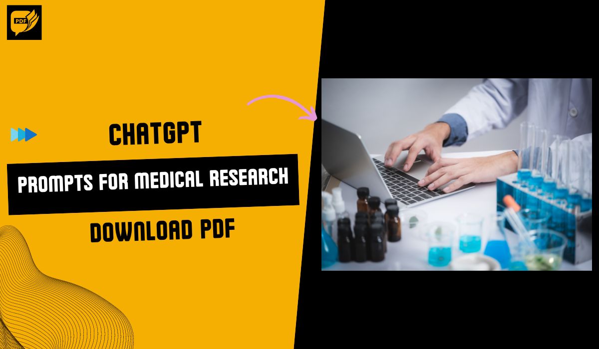 100 ChatGPT Prompts For Medical Researcher