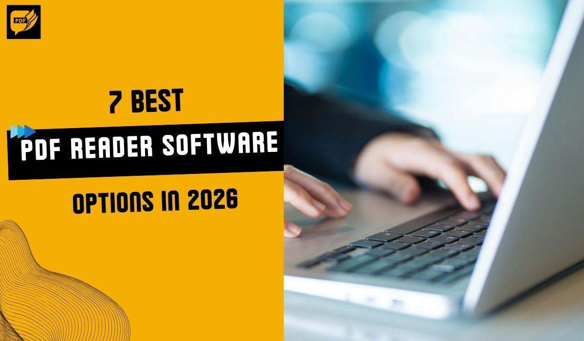 7 Best PDF Reader Software Options in 2026