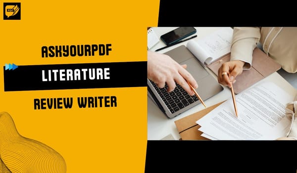 AskYourPDF Literature Review Writer: Full Review, Features & How It Works