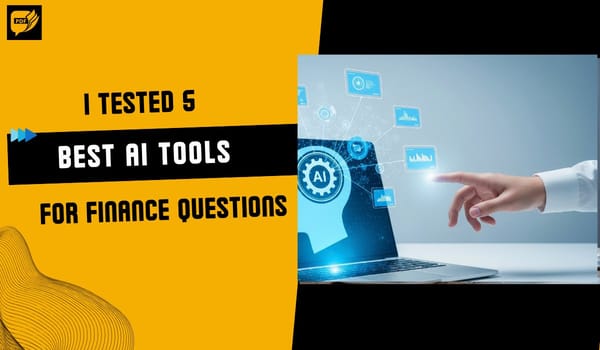 I Tested 5 Best AI Tools for Finance Questions: Here’s a Review