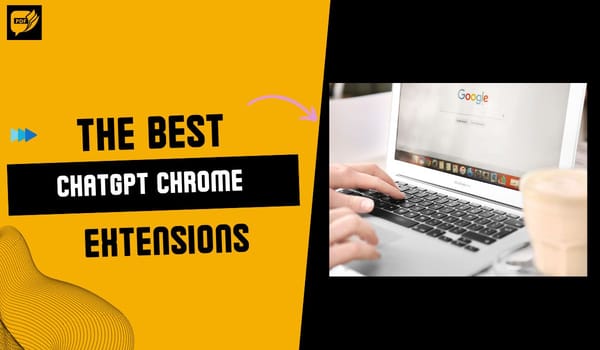 The 5 Best ChatGPT Chrome Extensions